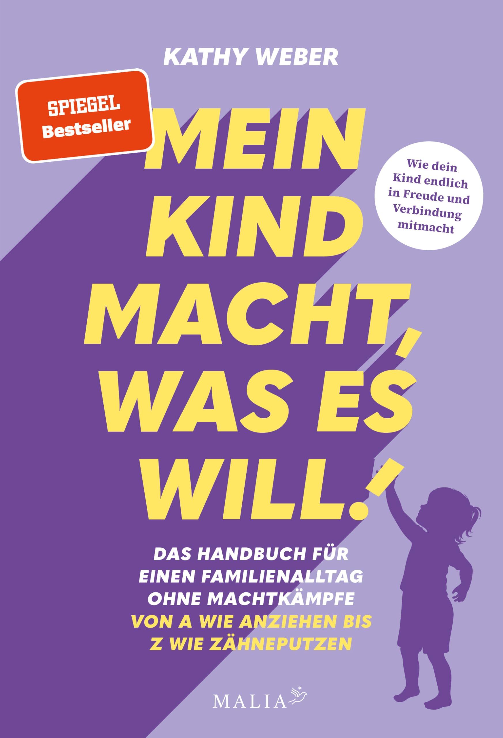 Mein Kind macht, was es will!