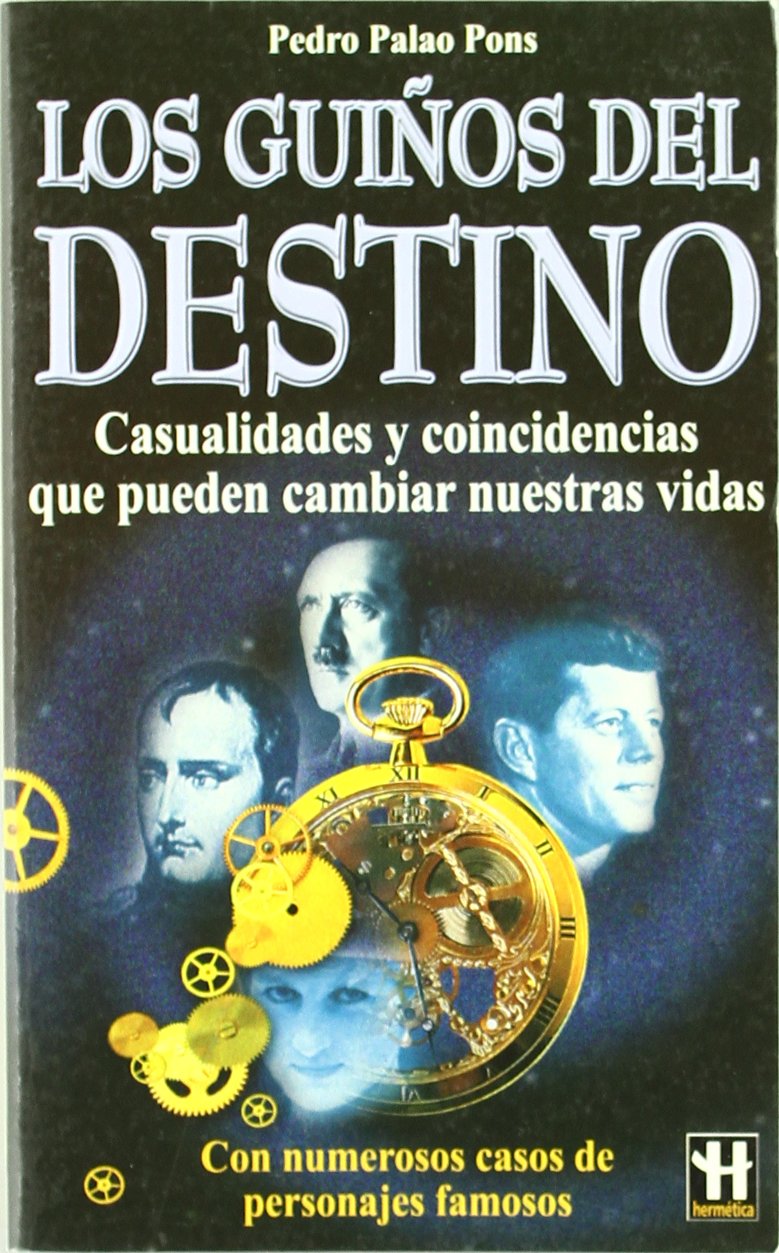 Los Guiños Del Destino