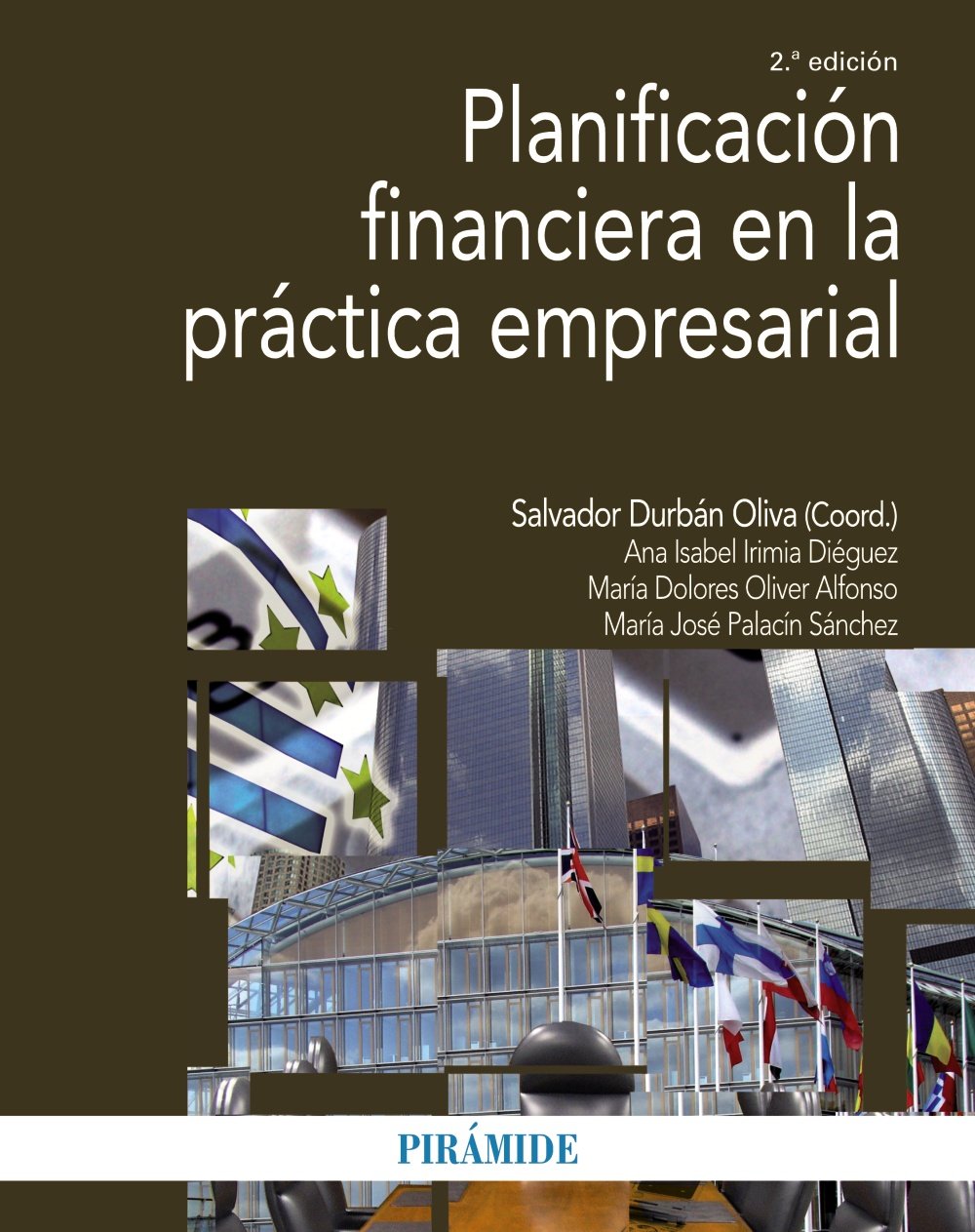 Planificación financiera en la práctica empresarial (Economía y Empresa)