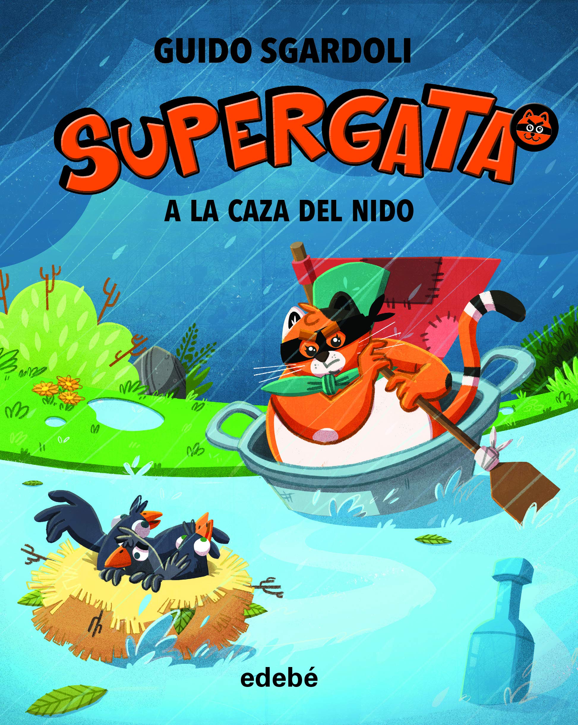 A LA CAZA DEL NIDO: 4 (SUPERGATA)