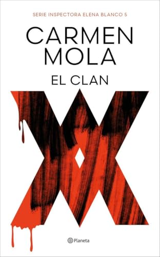 El Clan (Inspectora Elena Blanco 5) (Planeta)