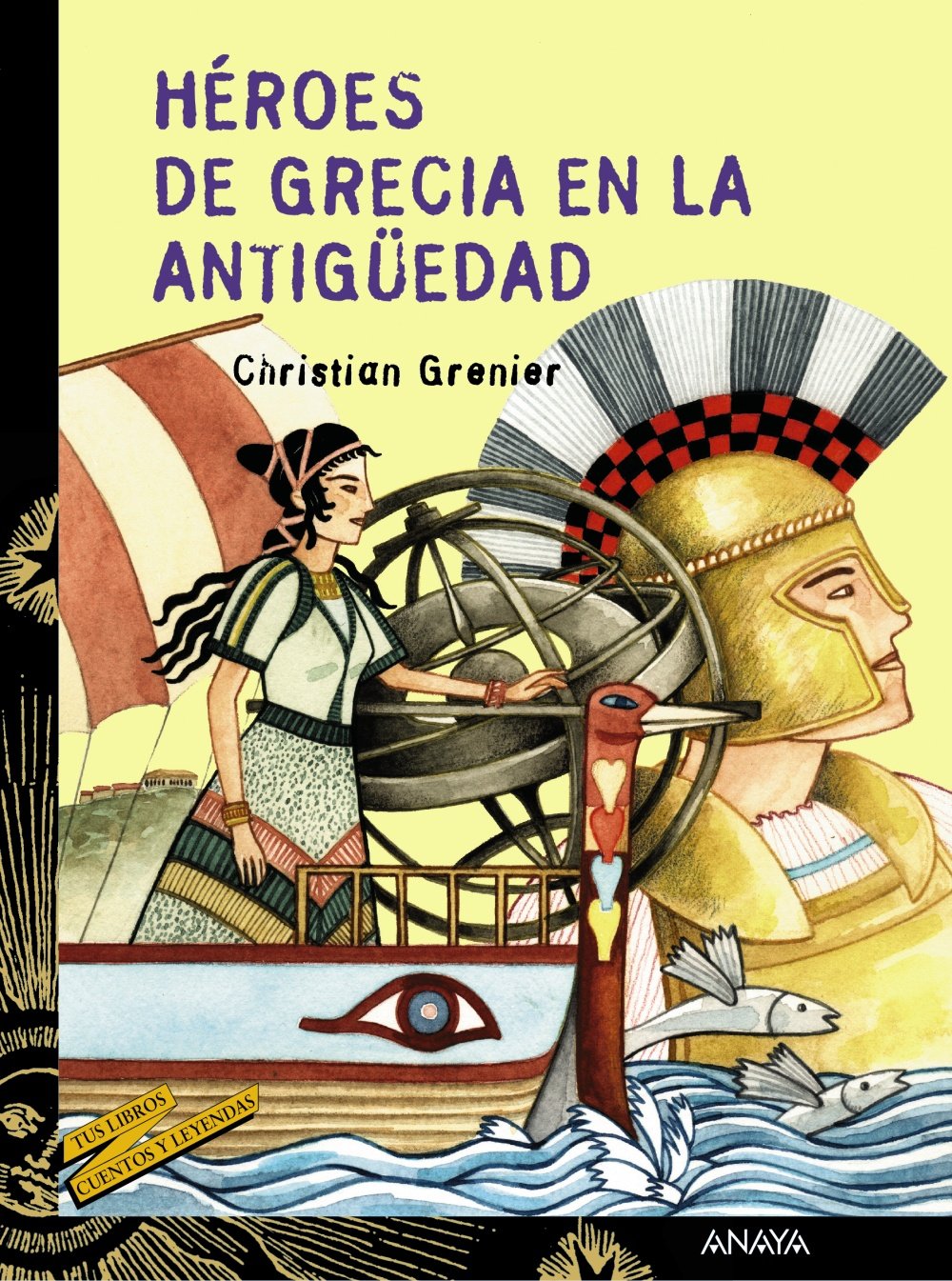 Héroes de Grecia en la antigüedad (LITERATURA JUVENIL - Cuentos y Leyendas)