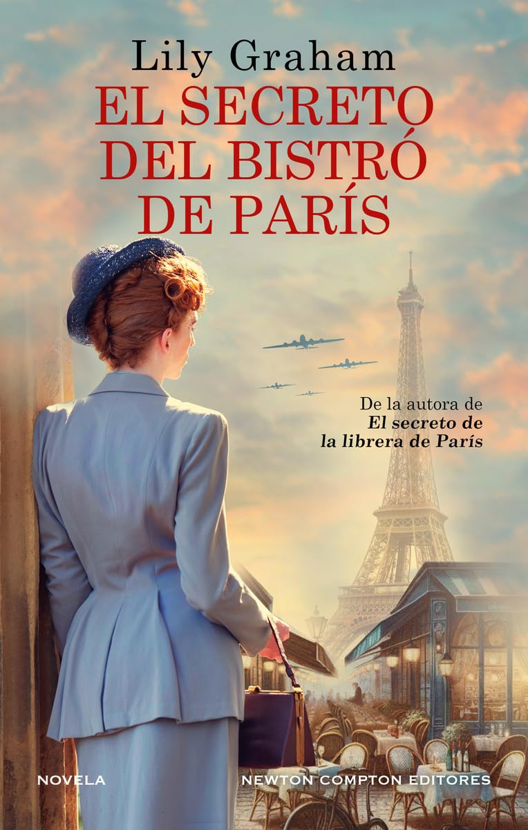 El secreto del bistró de París. El amor en tiempos de guerra. Bestseller internacional.