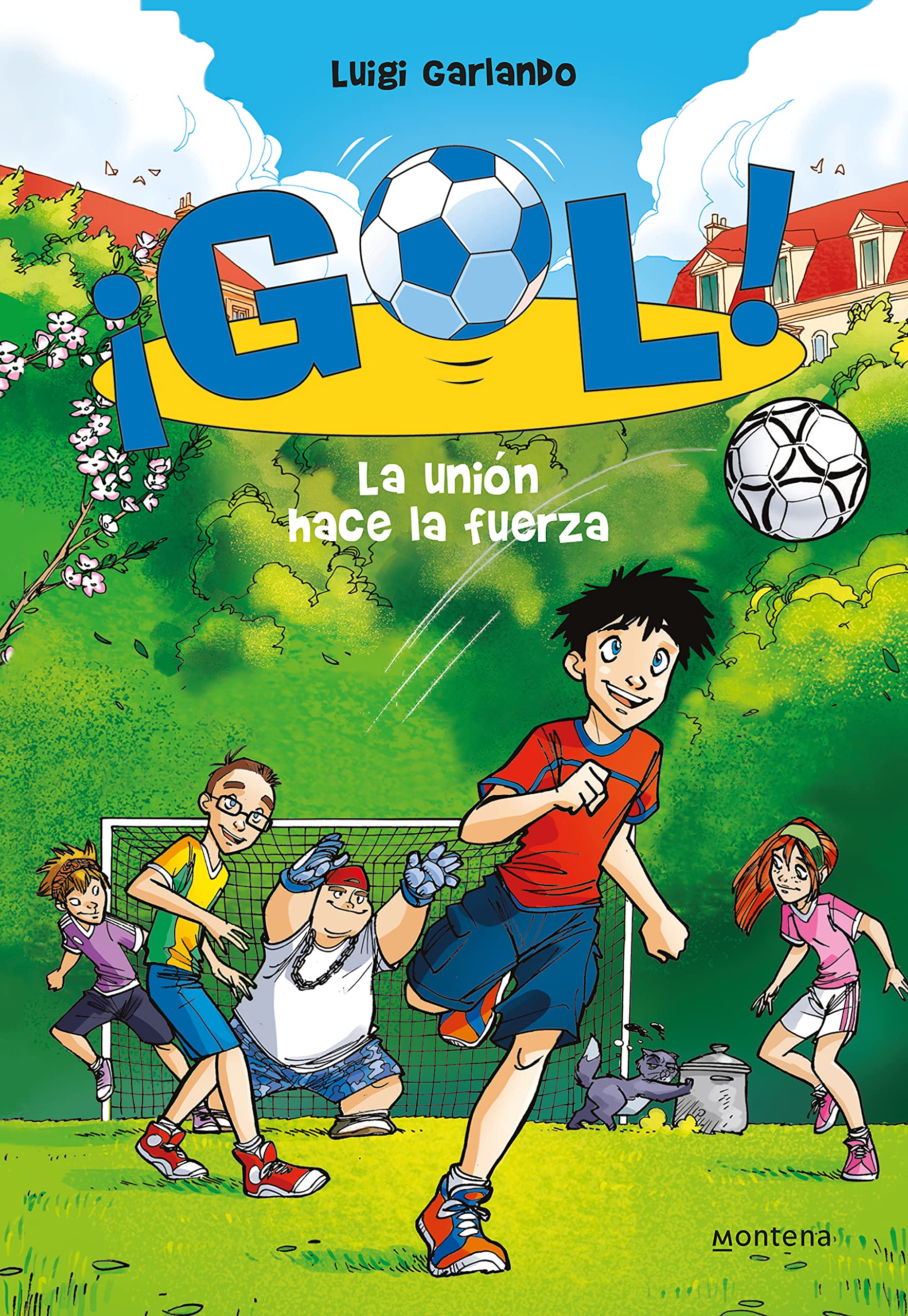 ¡Gol! 4 - La unión hace la fuerza (Jóvenes lectores)