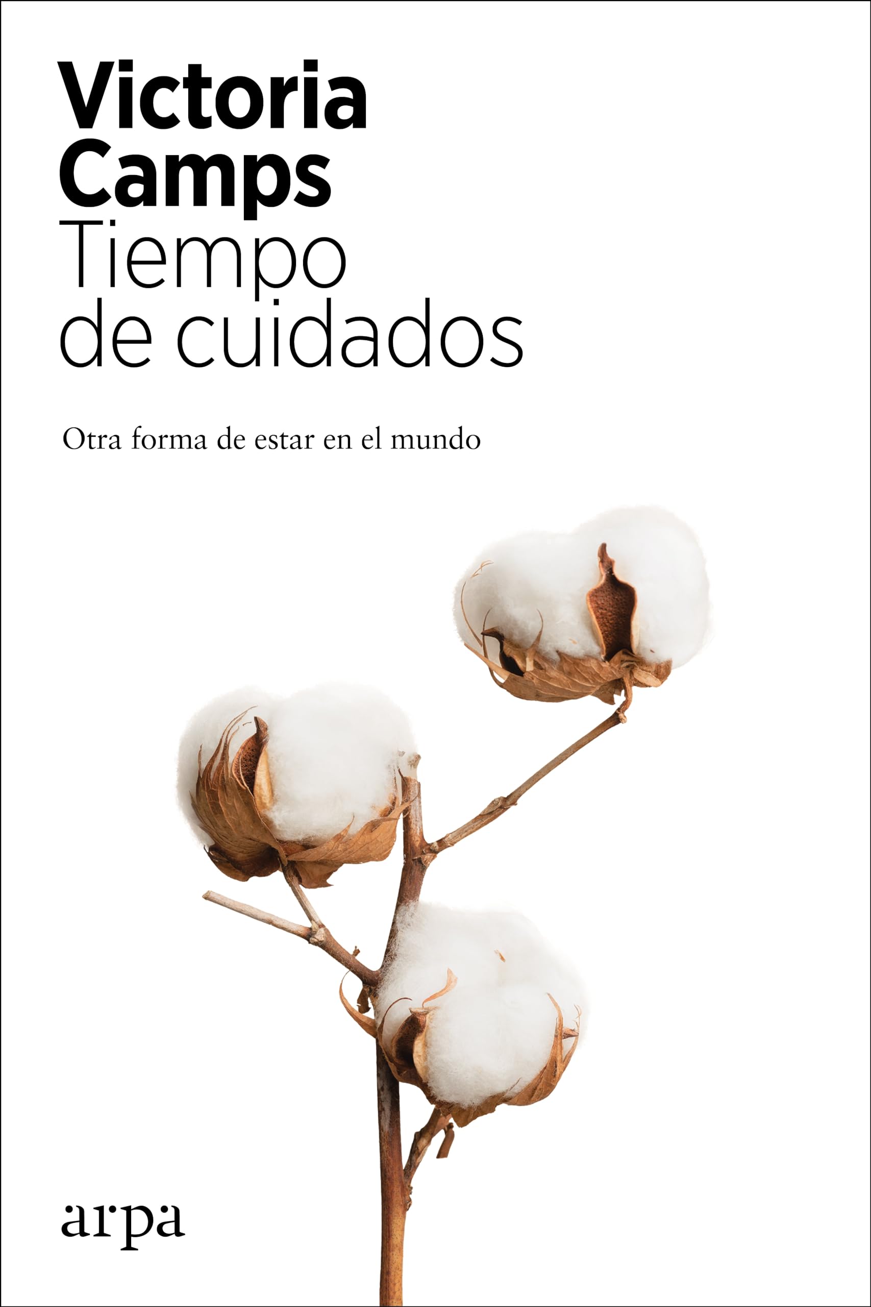 Tiempo de cuidados: Otra forma de estar en el mundo