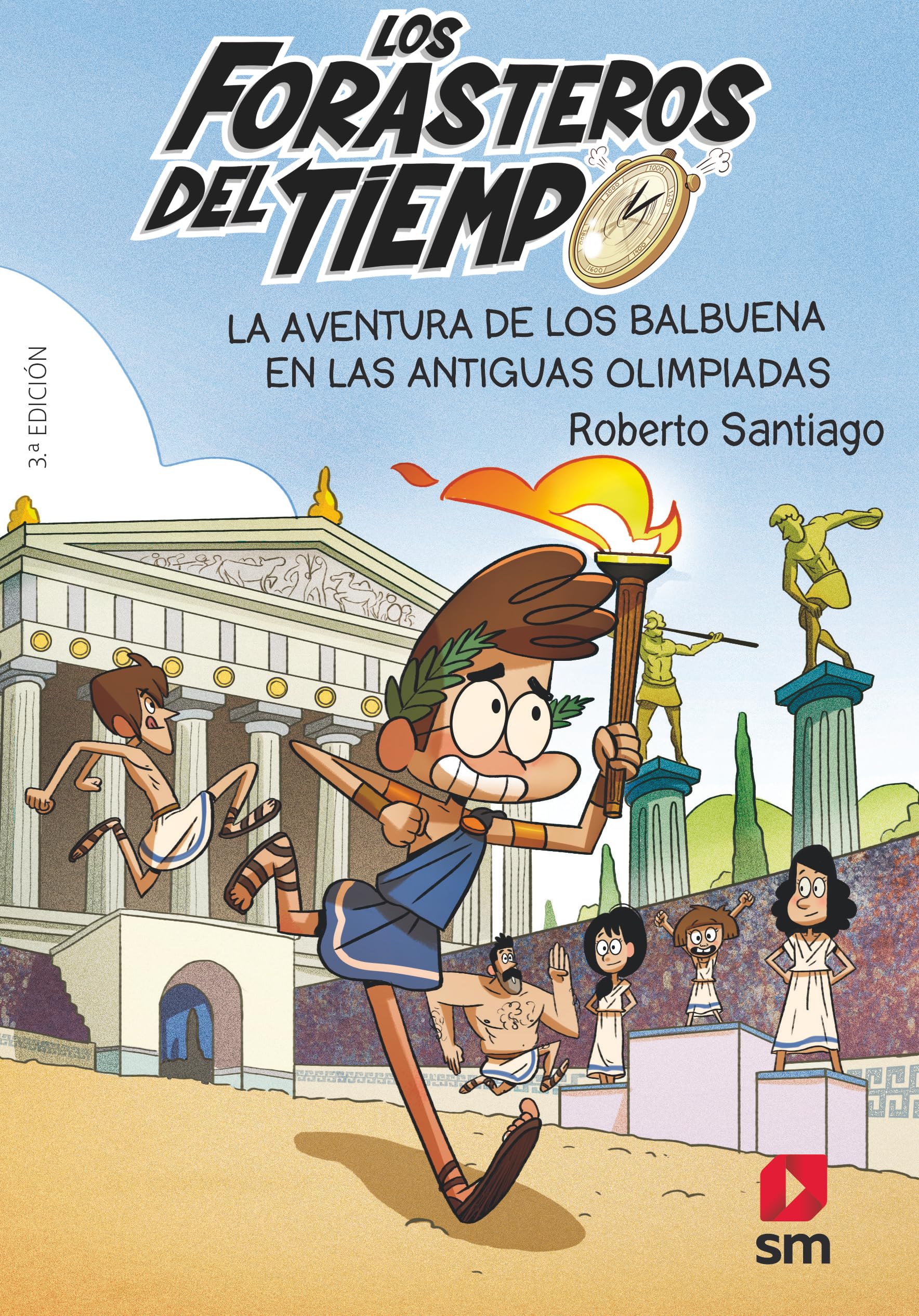 Los Forasteros del Tiempo 8: La aventura de los Balbuena en las antiguas olimpiadas