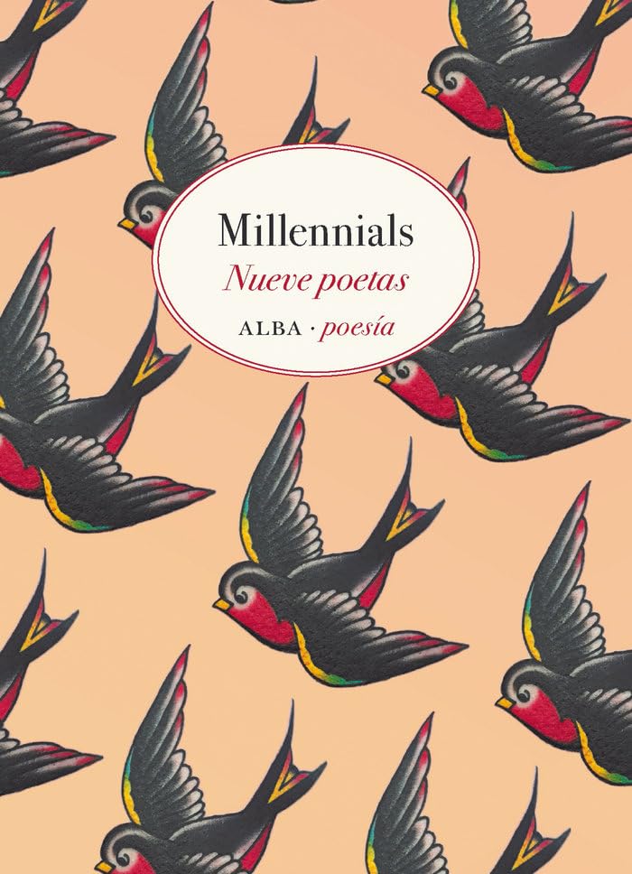 Millennials: Nueve poetas: 14 (Alba Poesía)