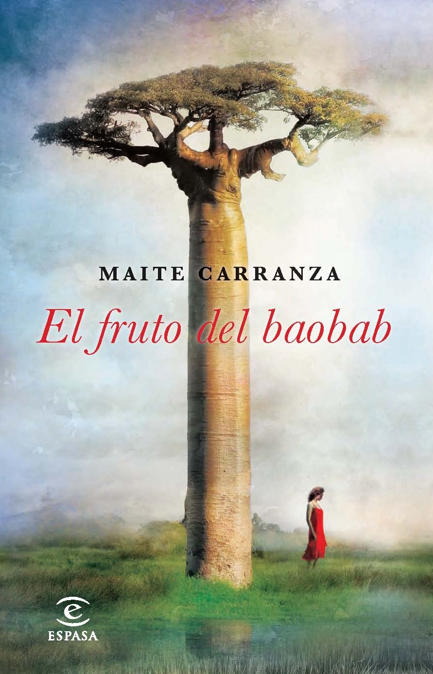 El fruto del baobab (ESPASA NARRATIVA)