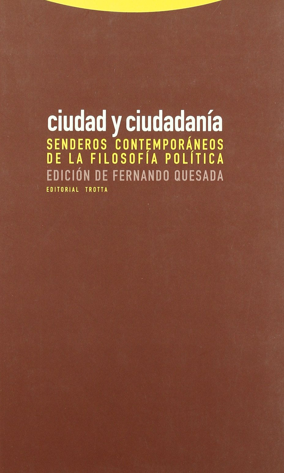 Ciudad Y Ciudadanía (Estructuras y Procesos. Filosofía)