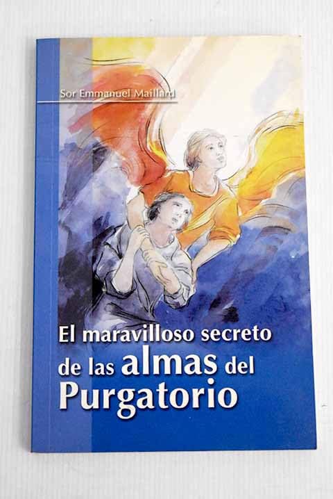 El Maravilloso secreto de las almas del purgatorio