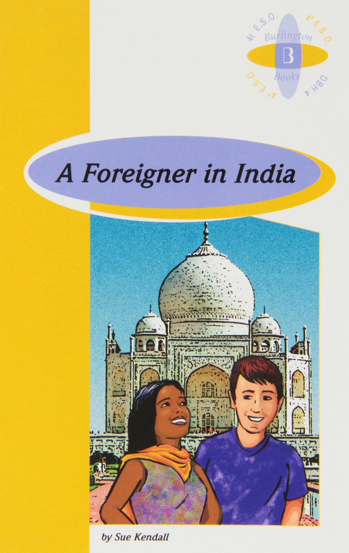 Br foreigner in india a 4 eso (CUADERNOS VACACIONES)