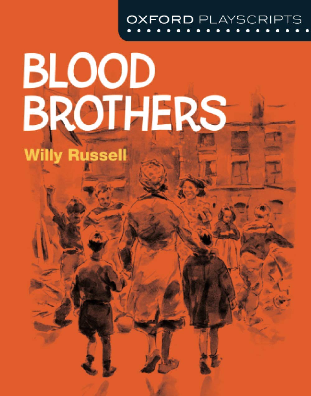 Oxford Playscripts Blood Brothers