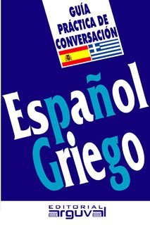 Guía práctica de conversación español-griego