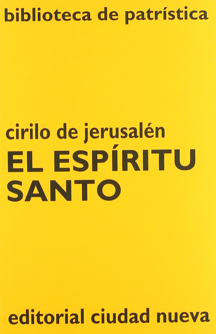 El Espíritu Santo: 11 (Biblioteca de Patrística)