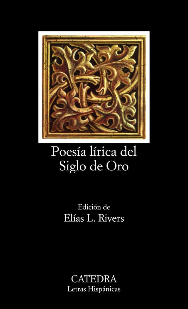 Poesía lírica del Siglo de Oro: 85 (Letras Hispánicas)