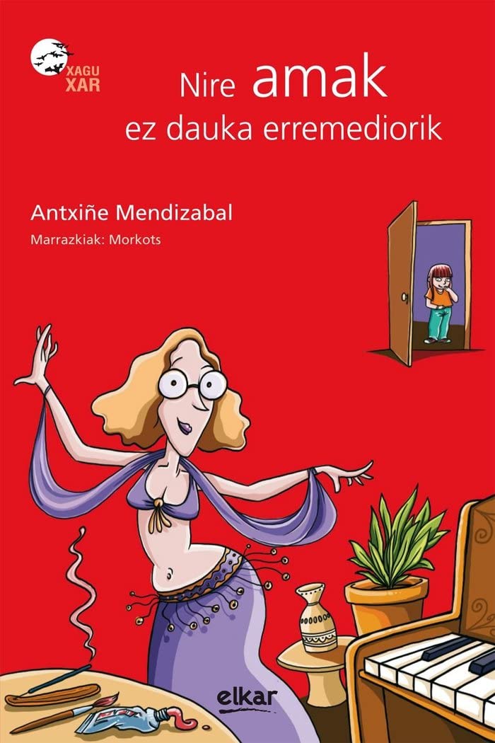 Nire amak ez dauka erremediorik: 168 (Xaguxar)