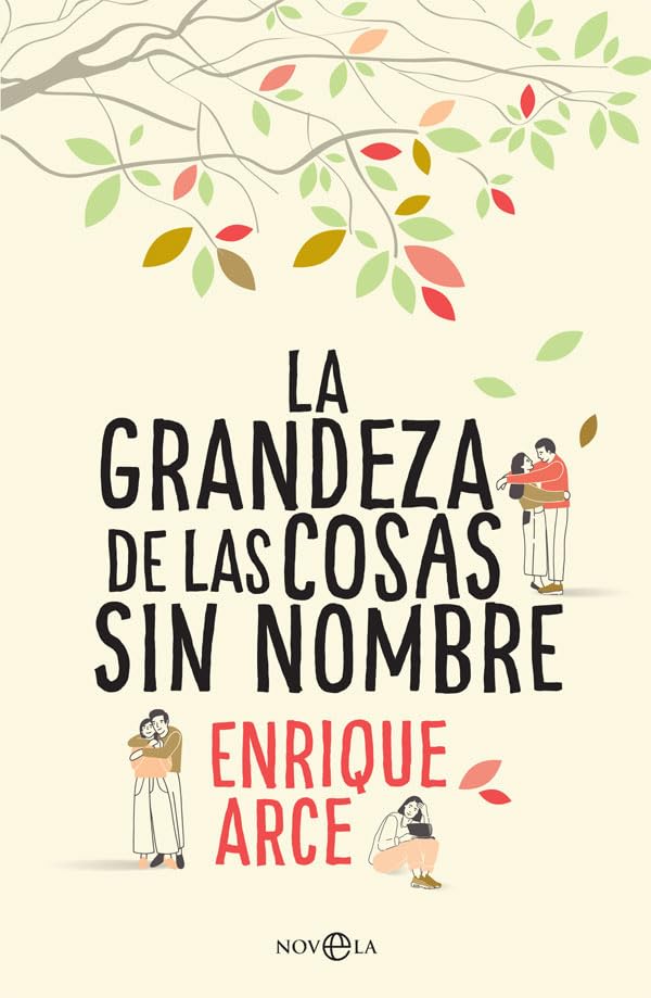 La grandeza de las cosas sin nombre (Ficción)