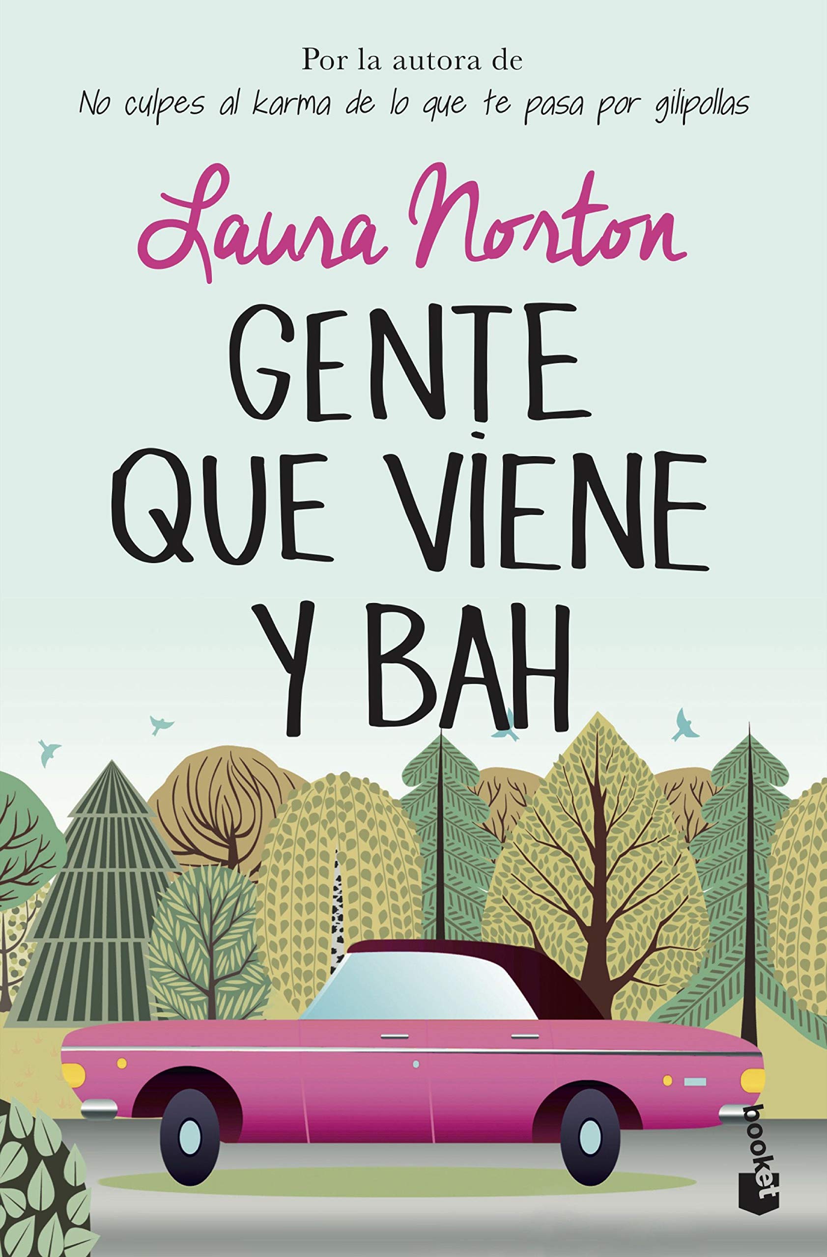 Gente que viene y bah (Bestseller)