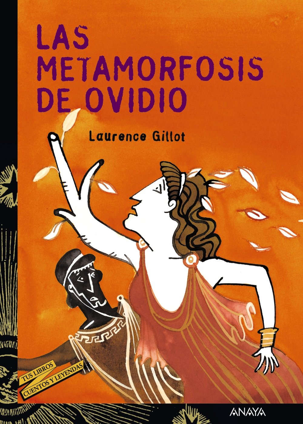 Las metamorfosis de Ovidio (LITERATURA JUVENIL - Cuentos y Leyendas)