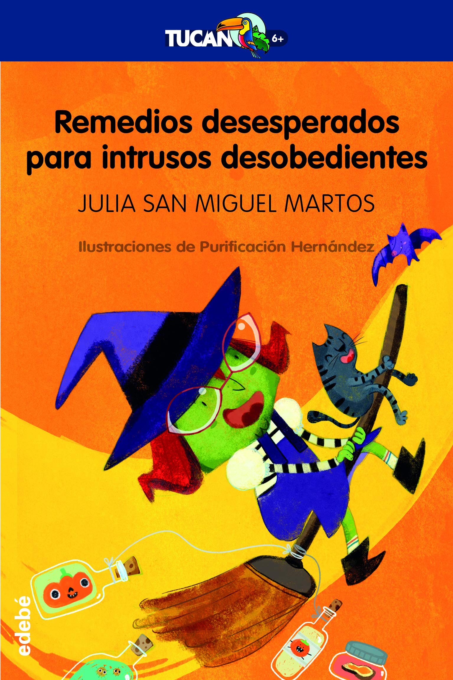 Remedios desesperados para intrusos desobedientes: 37 (TUCÁN +6)