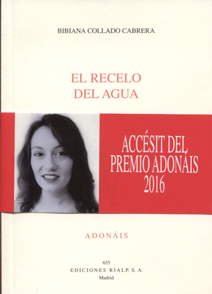 El recelo del agua (Poesía. Adonáis)