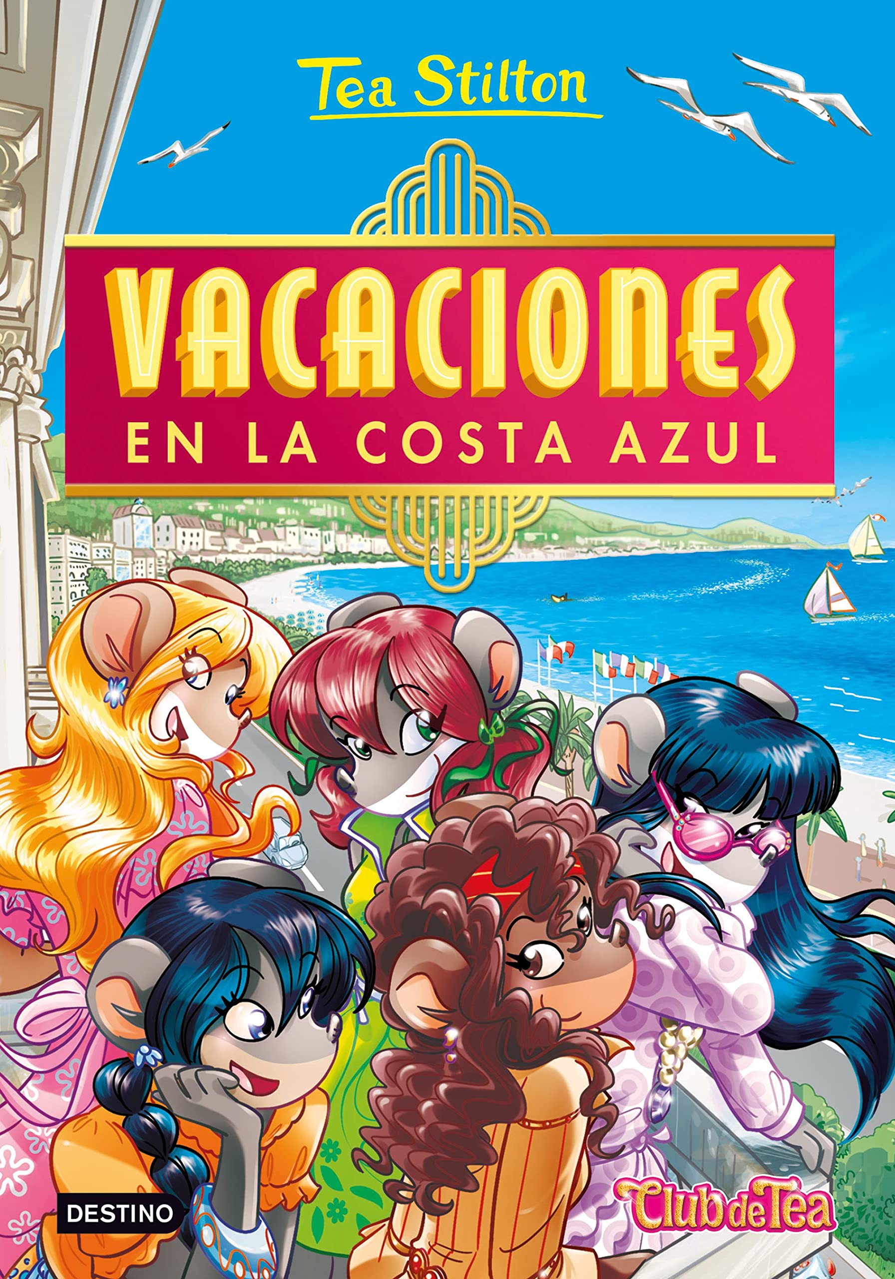 Vacaciones en la Costa Azul: Tea Stilton 44