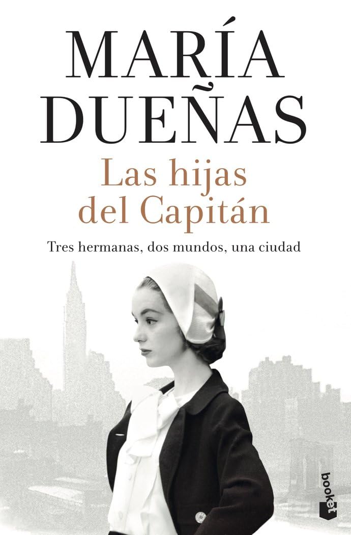 Las hijas del Capitán (Biblioteca María Dueñas)