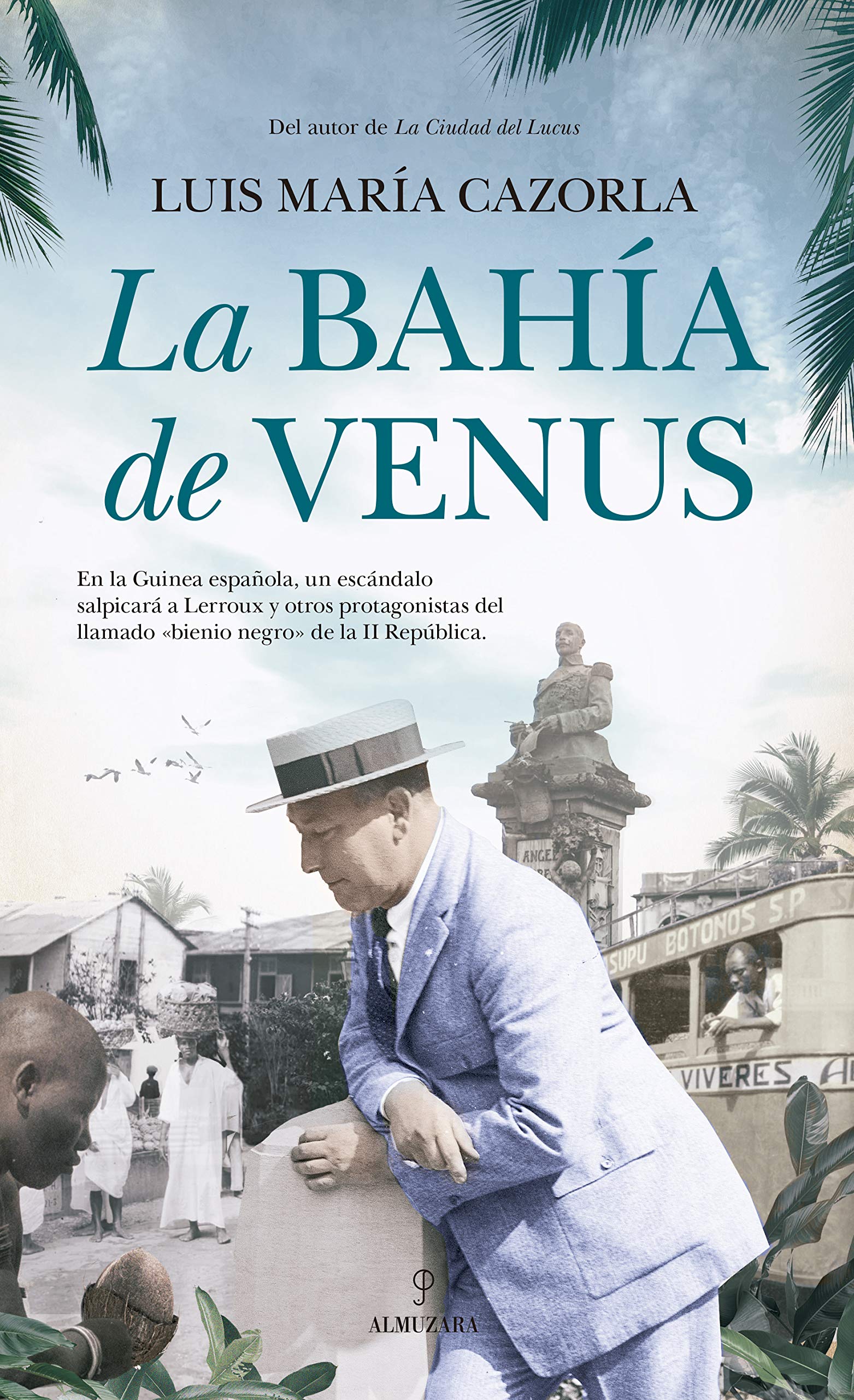 la bahía De Venus (Novela Histórica)