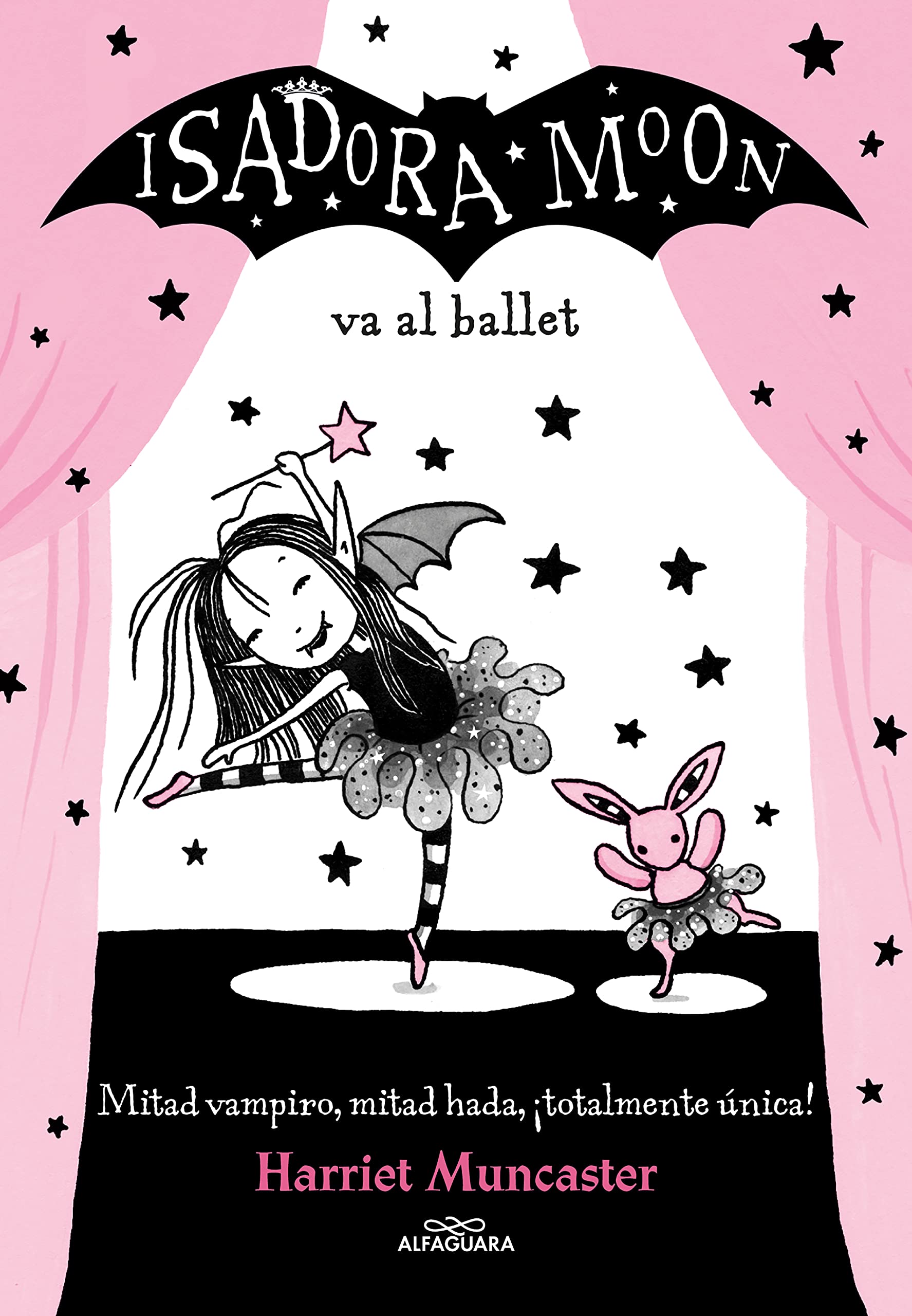 Isadora Moon 4 - Isadora Moon va al ballet: ¡Un libro con destellos mágicos en la cubierta!