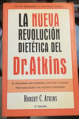 NUEVA REVOLUCION DIETETICA DEL DR. ATKINS, LA: 00000 (DINAMICA)