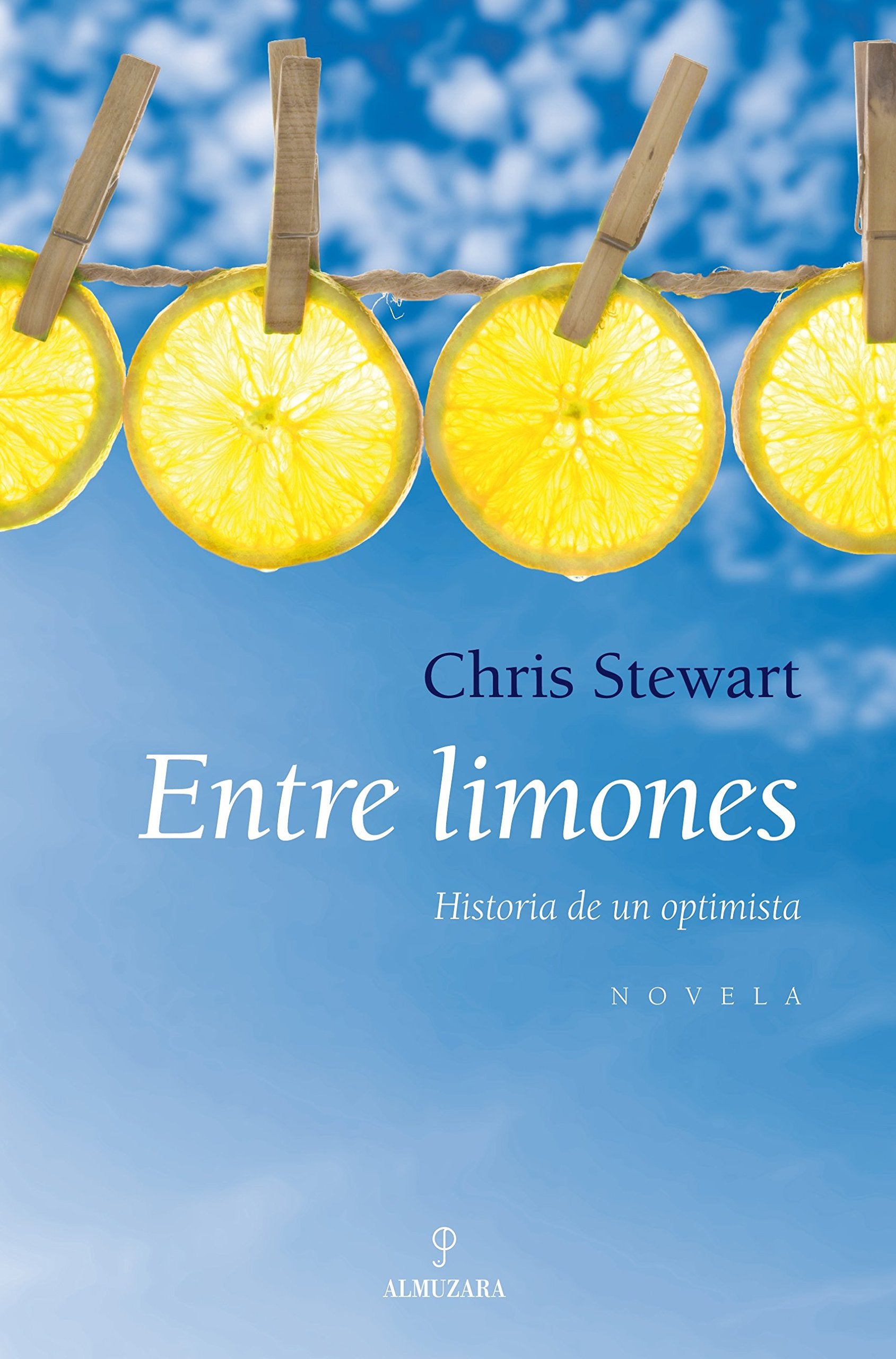 Entre limones/ Driving Over Lemons: Historia de un optimista