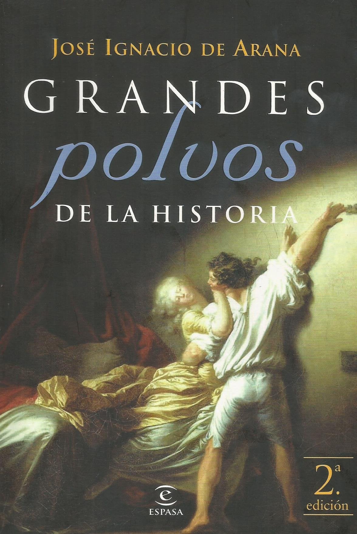 Grandes polvos de la historia: 1 (Espasa Hoy)
