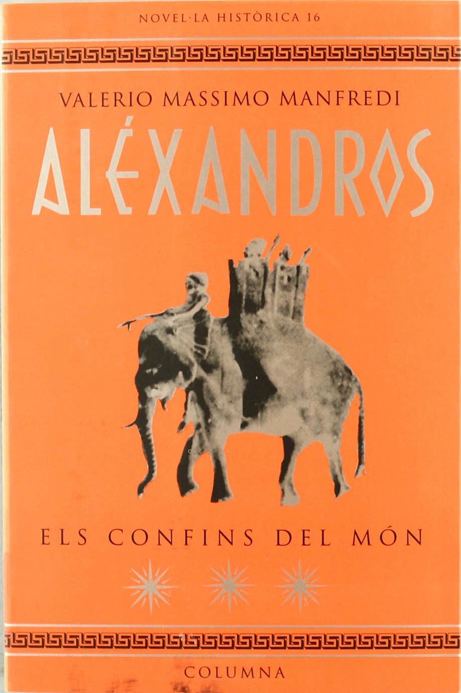 ALEXANDROS ELS CONFINS DEL MON (3a part) (Clàssica)