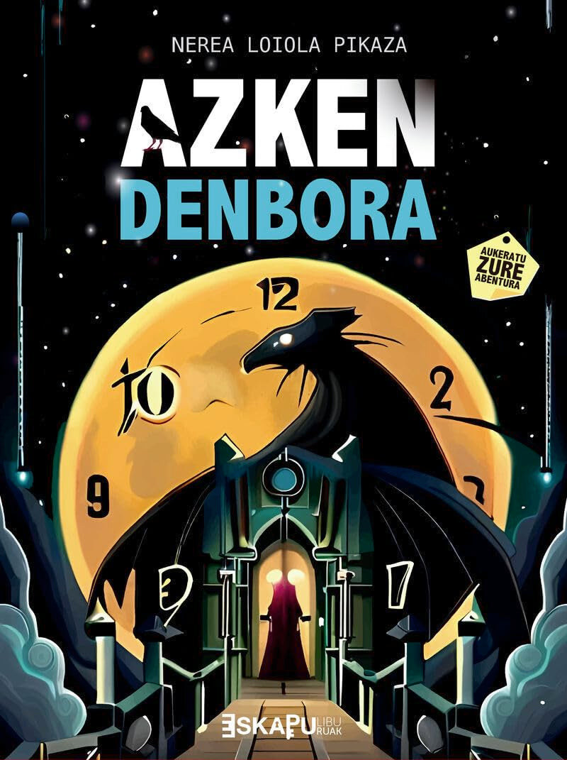Azken denbora: 2 (Eskapu liburuak)