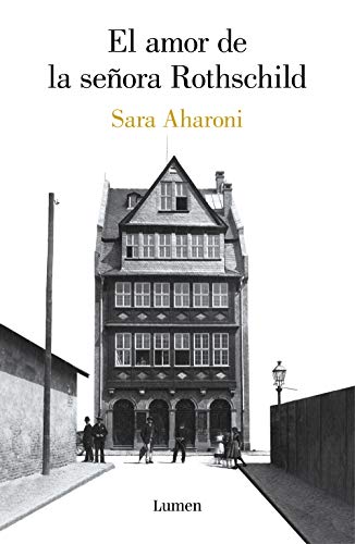 El amor de la señora Rothschild (Narrativa)