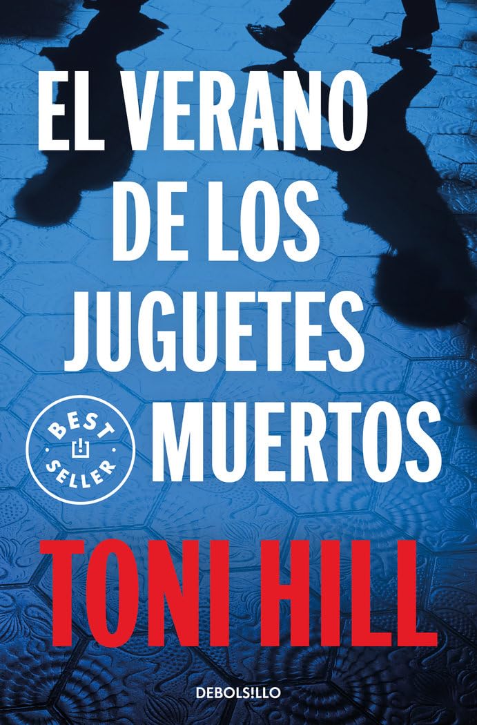 El verano de los juguetes muertos / The Summer of the Dead Toys: 1 (Best Seller)
