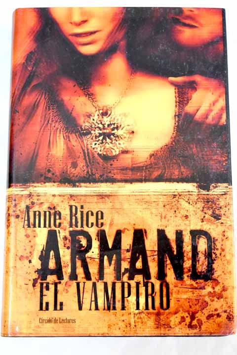 Armand el vampiro (Crónicas Vampíricas 6)