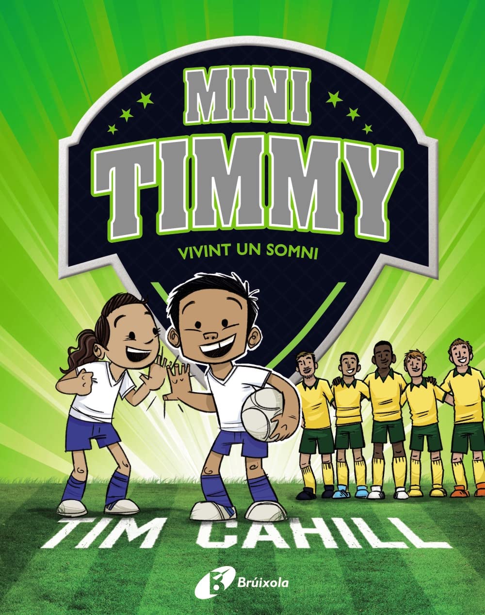 Mini Timmy - Vivint un somni (Catalá - A PARTIR DE 6 ANYS - PERSONATGES I SÈRIES - Mini Timmy)
