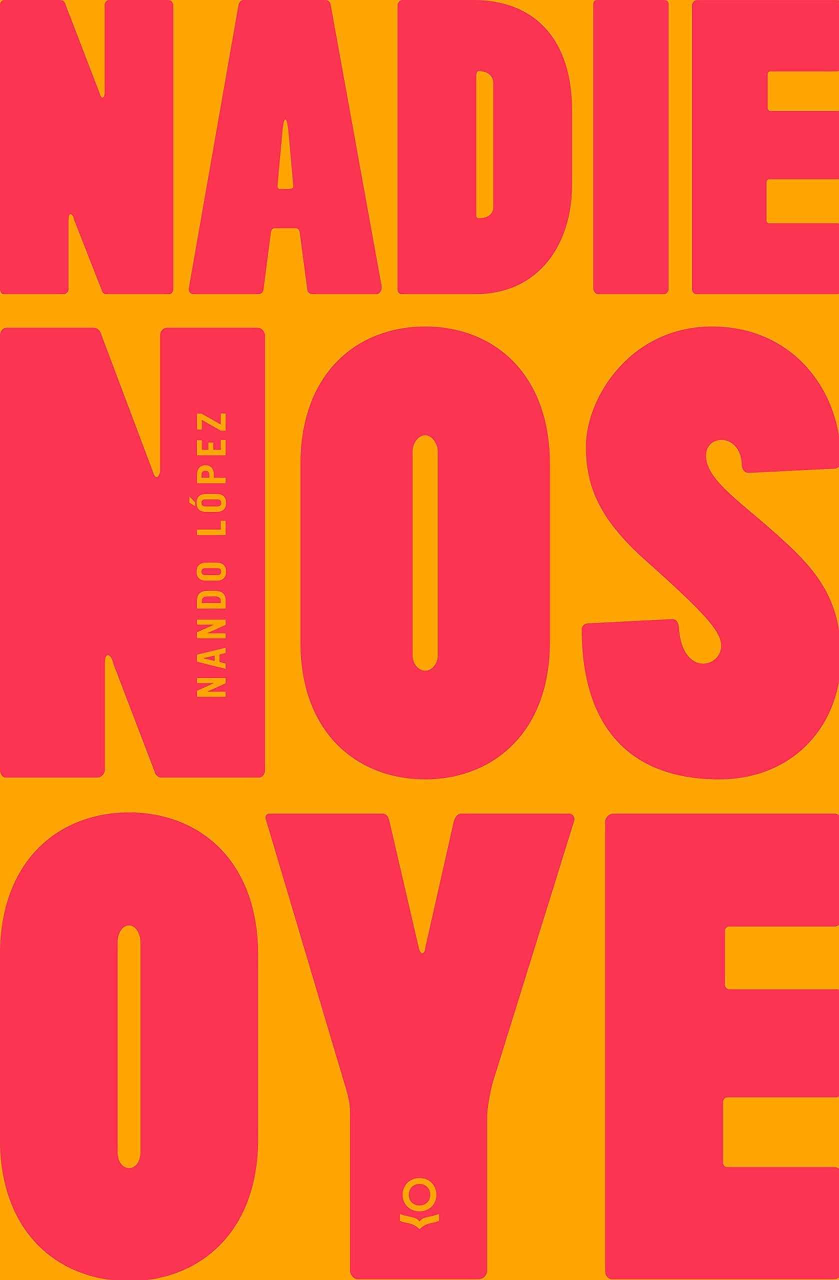 Nadie nos oye (SERIE ROJA (+14))