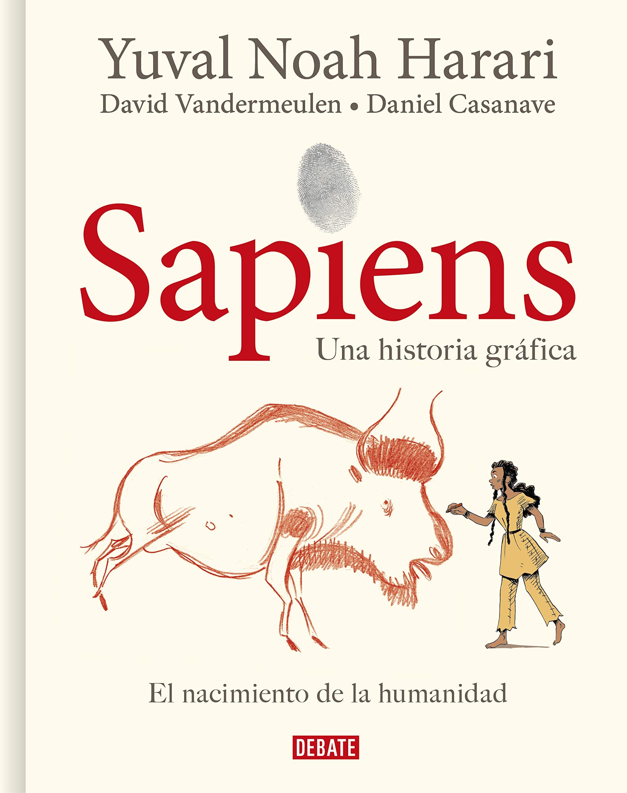 Sapiens. Una historia gráfica 1 - El nacimiento de la humanidad: .