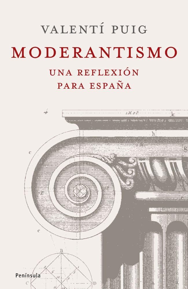 Moderantismo: Una reflexión para España (ATALAYA)