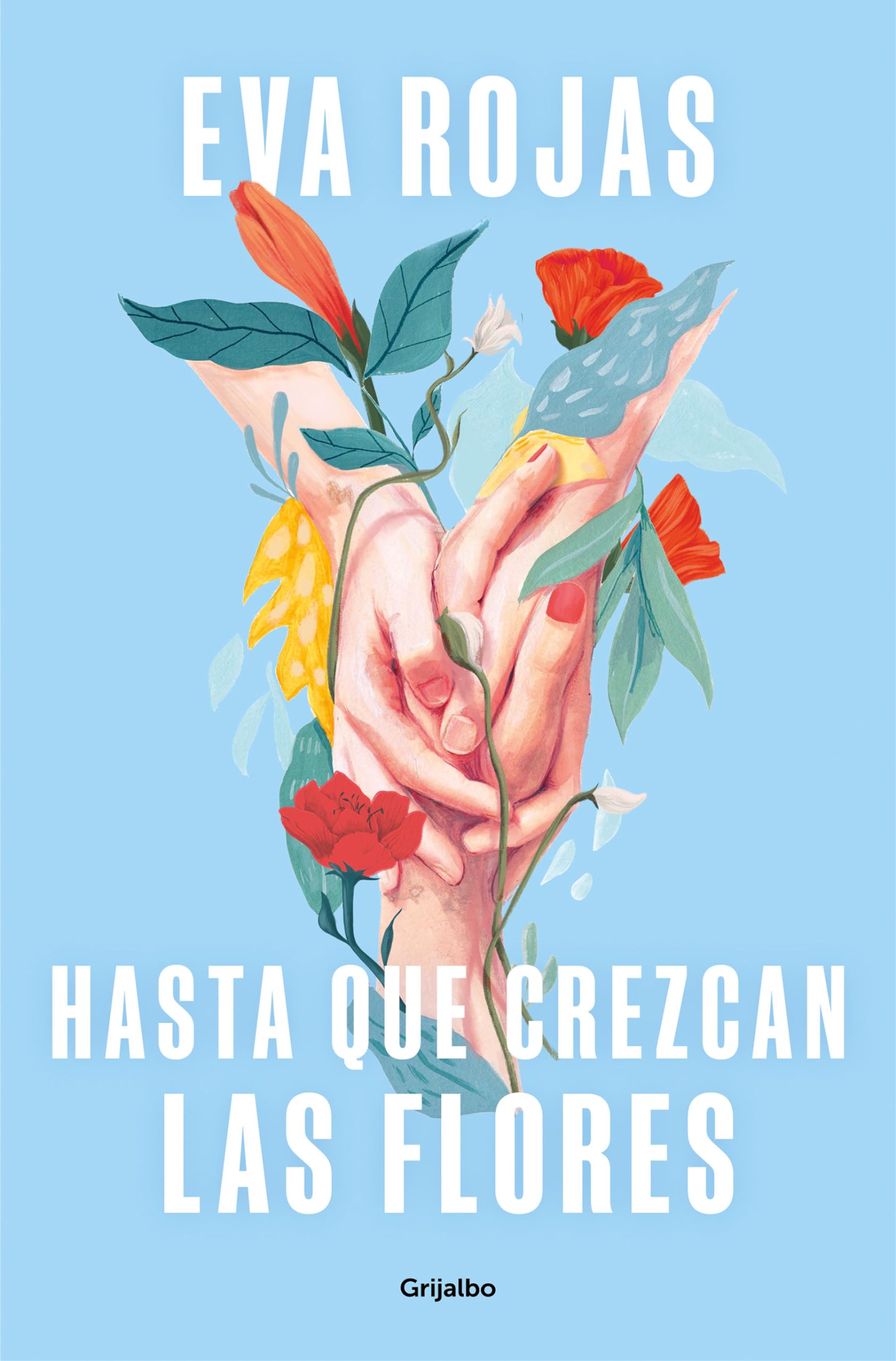 Hasta que crezcan las flores (Ficción)