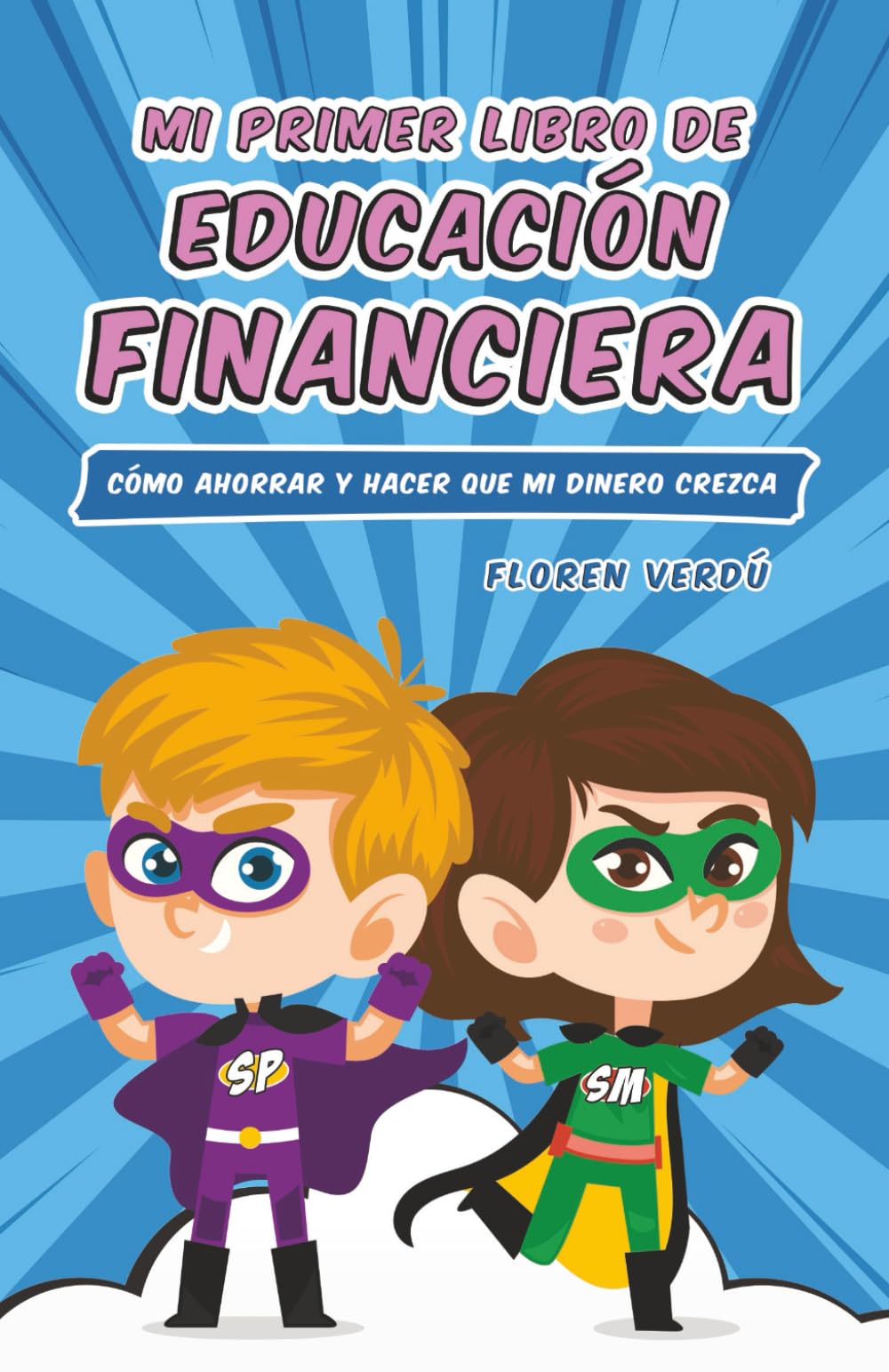 Mi Primer Libro de Educación Financiera