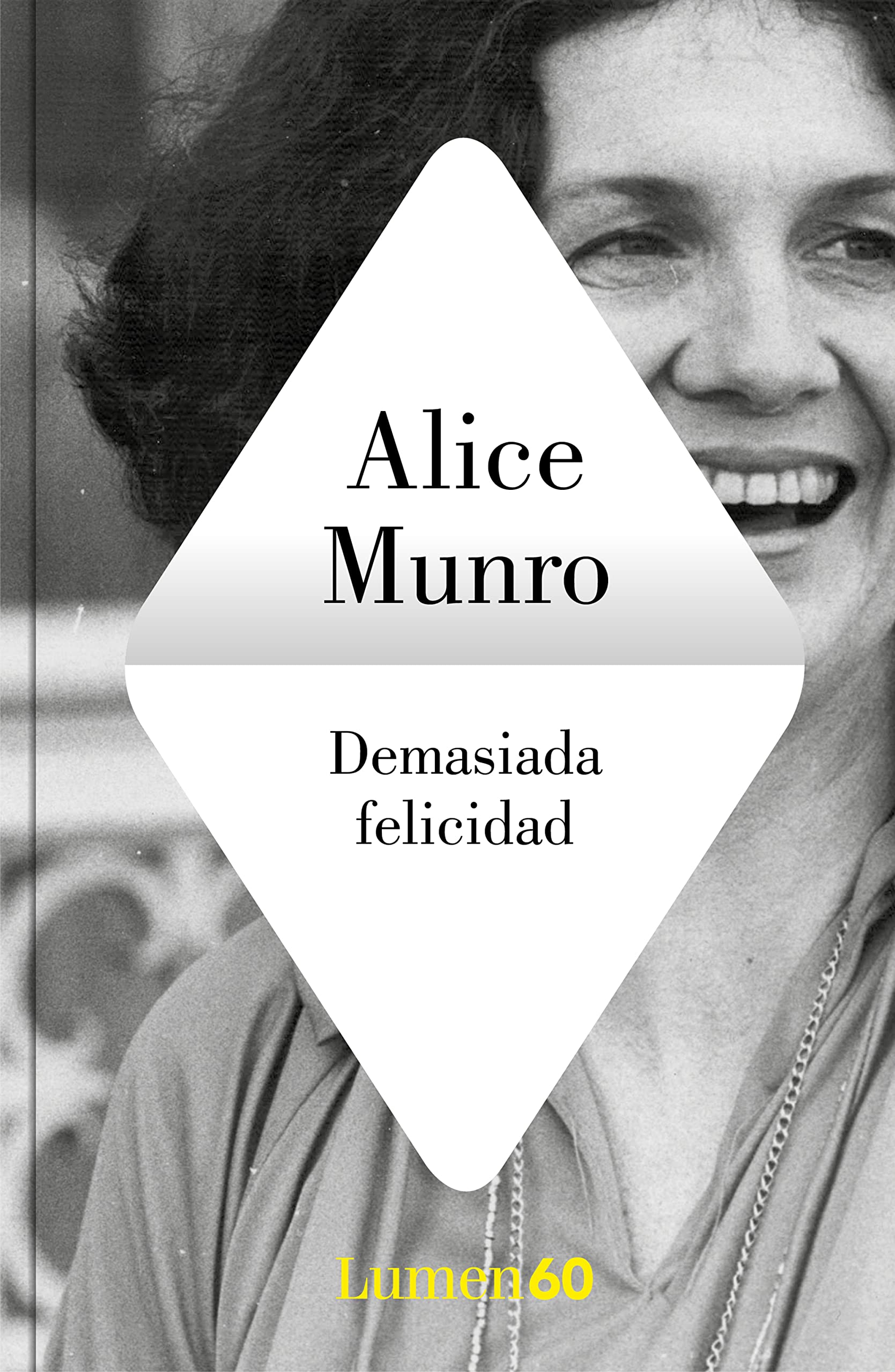 Demasiada felicidad (Narrativa)
