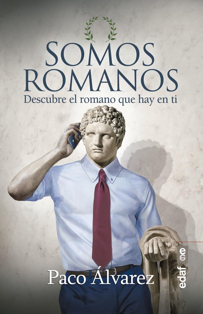 Somos romanos: Descubre el romano que hay en ti (NUEVA ERA)