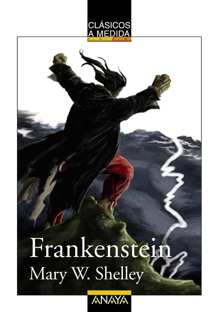 Frankenstein o el moderno Prometeo
