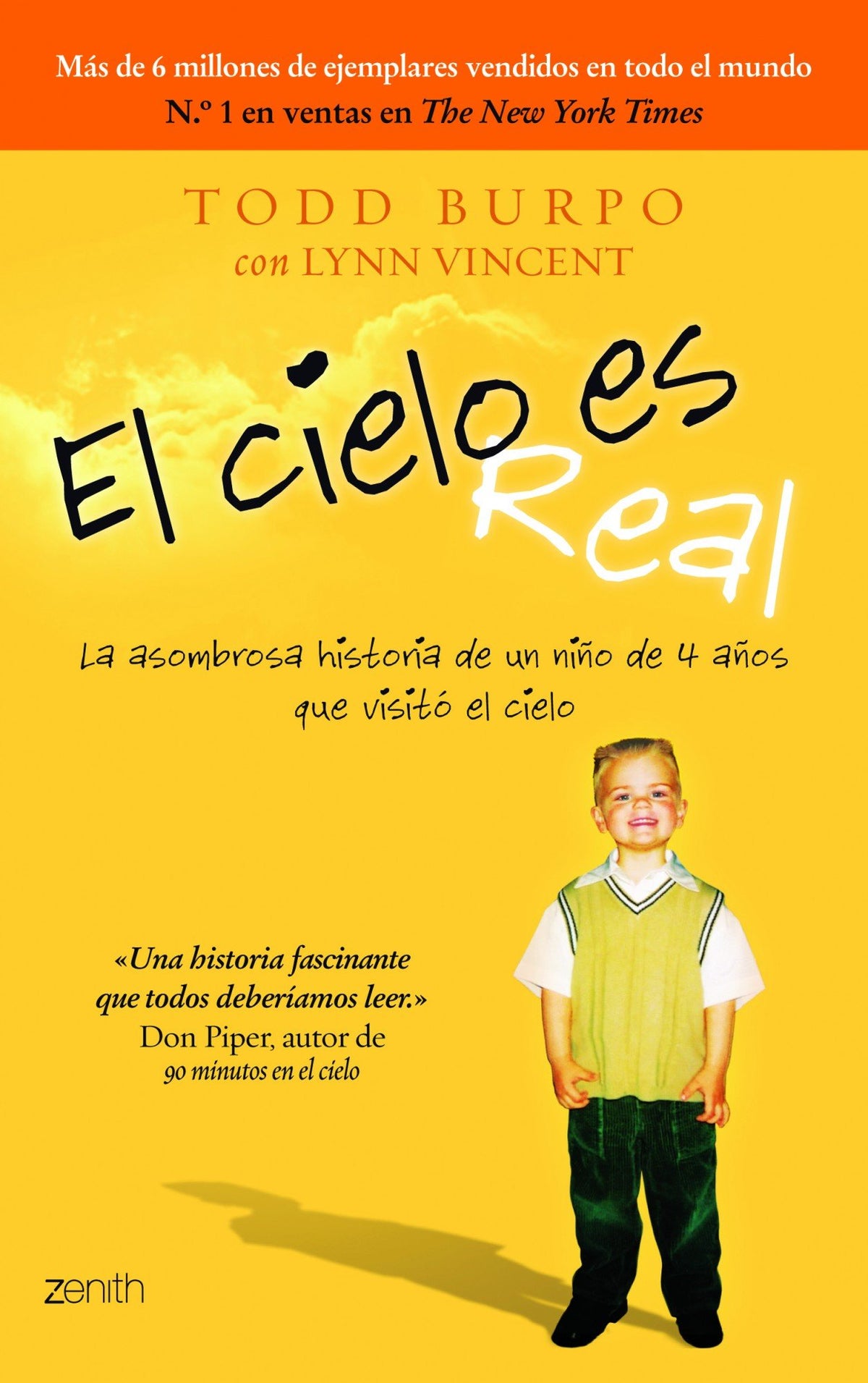 El cielo es real: La asombrosa historia de un niño de 4 años que visitó el cielo (Fuera de colección)