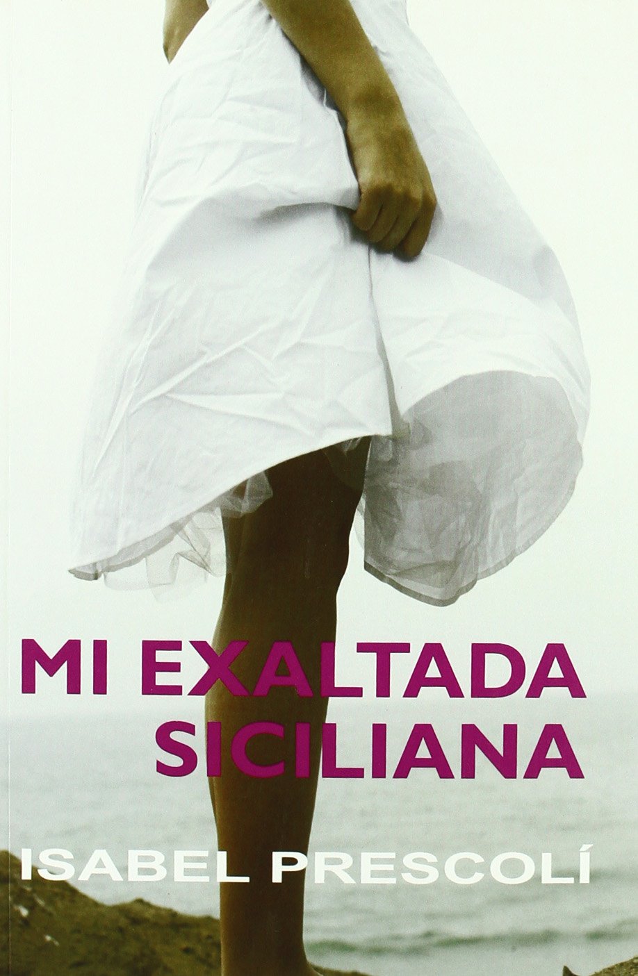 Mi Exaltada Siciliana