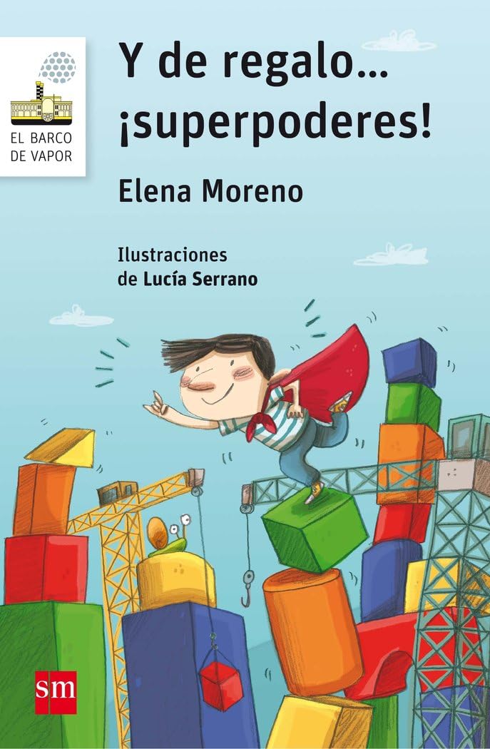Y de regalo... ¡superpoderes!: 145 (El Barco de Vapor Blanca)