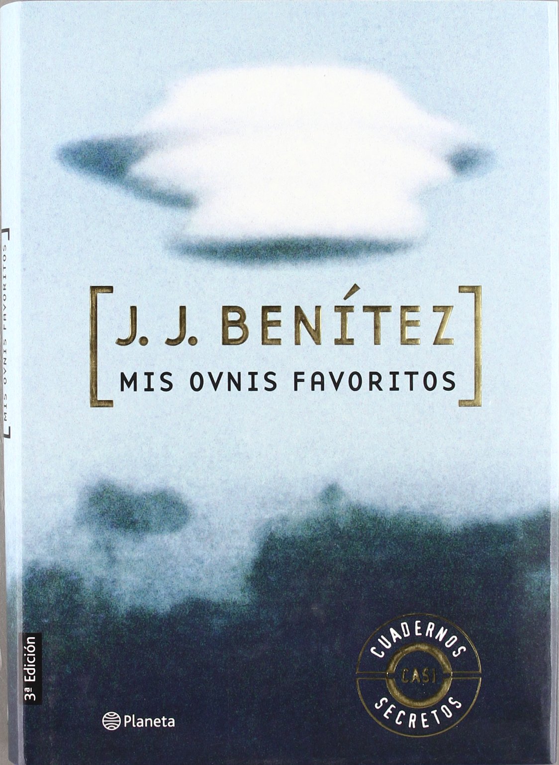Mis ovnis favoritos (Los otros mundos de J. J. Benítez)